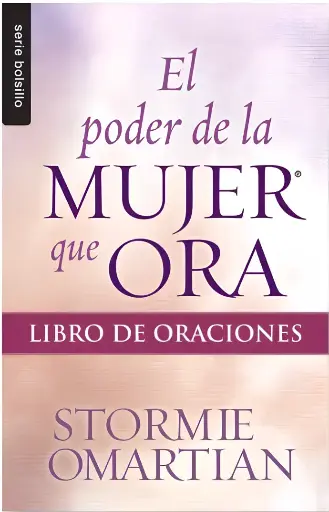 Bolsillo: El poder de la mujer que ora (Stormie Omartian)