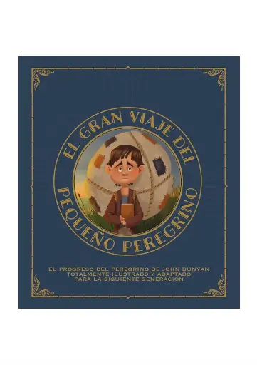El gran viaje del pequeño peregrino (John Bunyan)